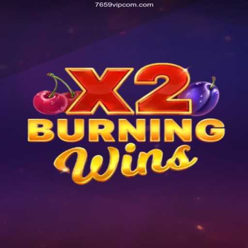 Exploring BurningWinsX2: A Classic Slot Game Experience
